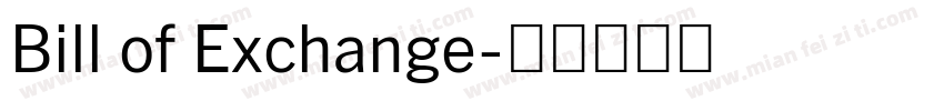 Bill of Exchange字体转换